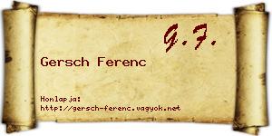 Gersch Ferenc névjegykártya